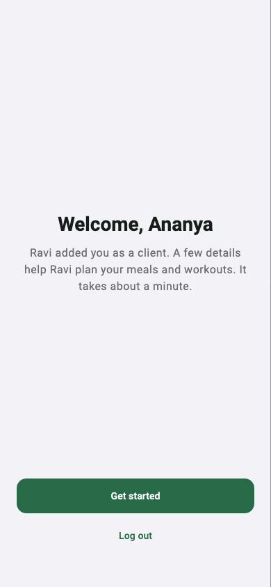 Client welcome screen: your trainer added you