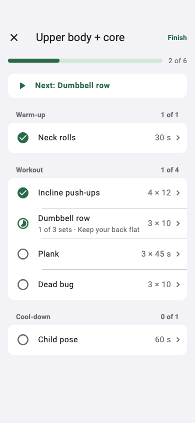 A workout session: 2 of 6 done, next Dumbbell row